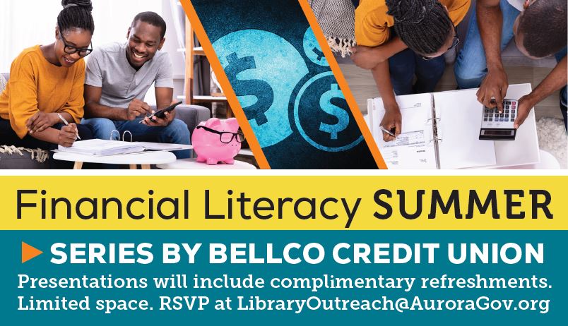 Financial Literacy Summer months Series – Metropolis of Aurora